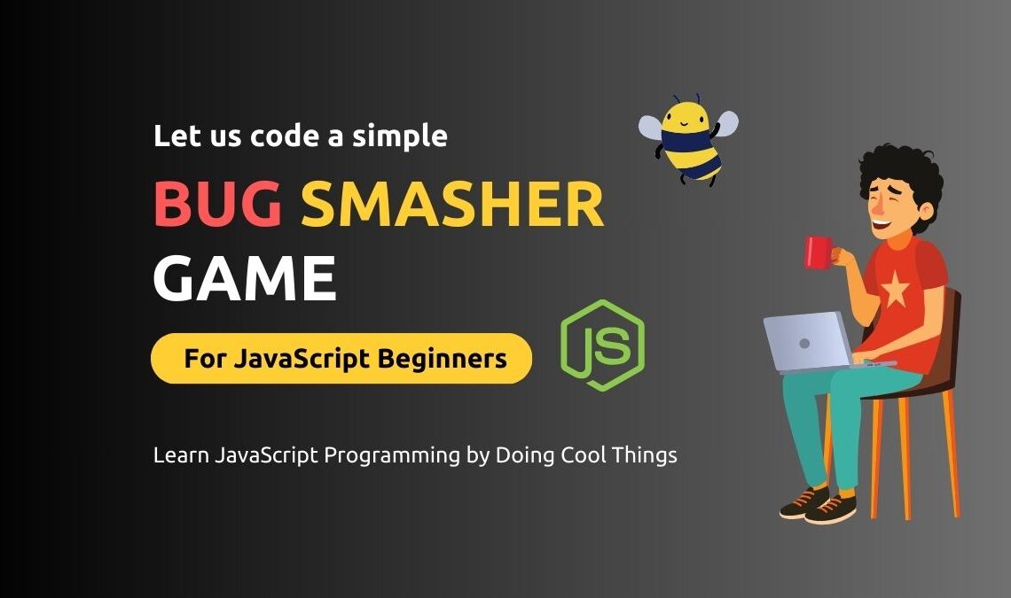 Bug Smasher Game in JavaScript