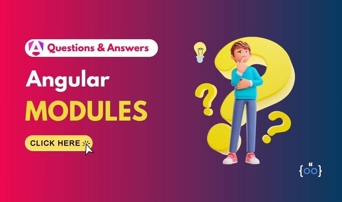 Angular Modules Questions and Answers