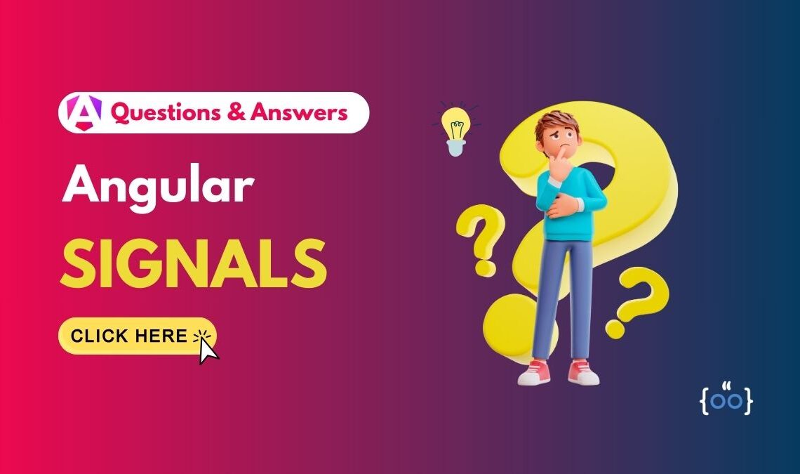 Angular Signal Interview Questions