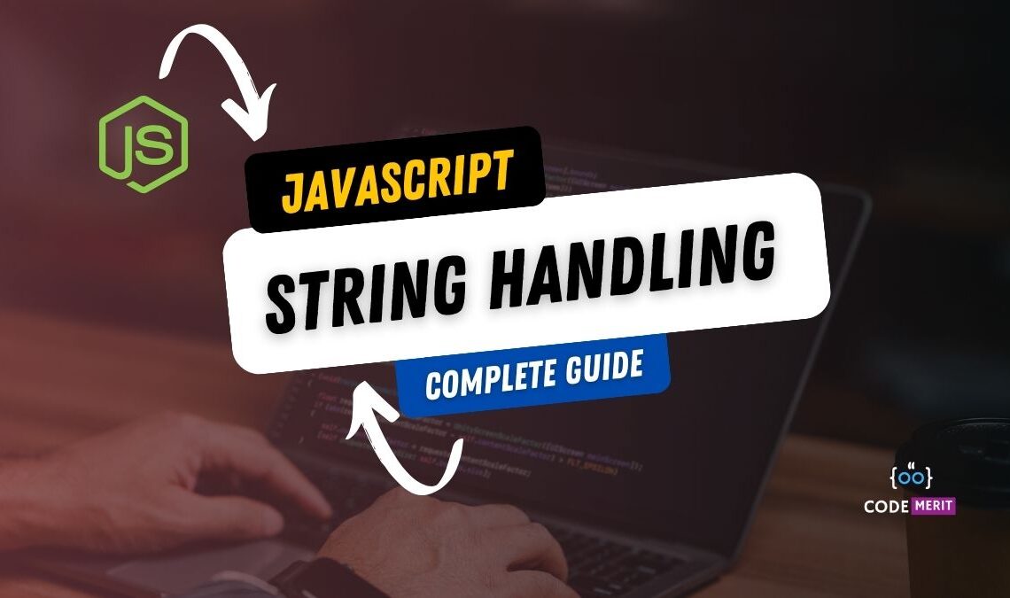 JavaScript String Handling