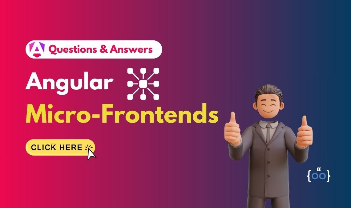 Micro Front Architecture Interview Questions